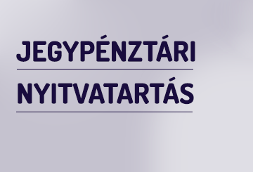 JEGYPÉNZTÁRI NYITVATARTÁS